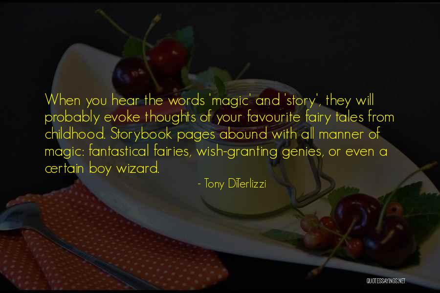 Tony DiTerlizzi Quotes 1778800