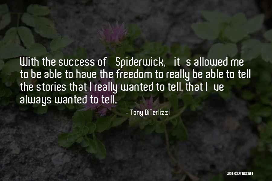 Tony DiTerlizzi Quotes 270629