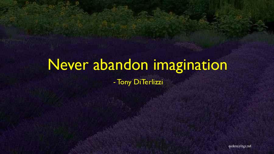 Tony DiTerlizzi Quotes 445938