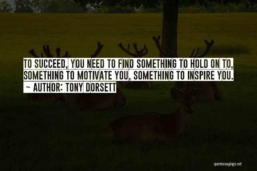 Tony Dorsett Quotes 1468163