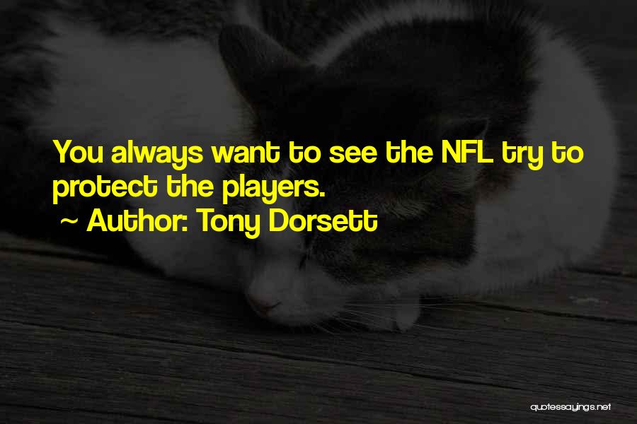 Tony Dorsett Quotes 408914