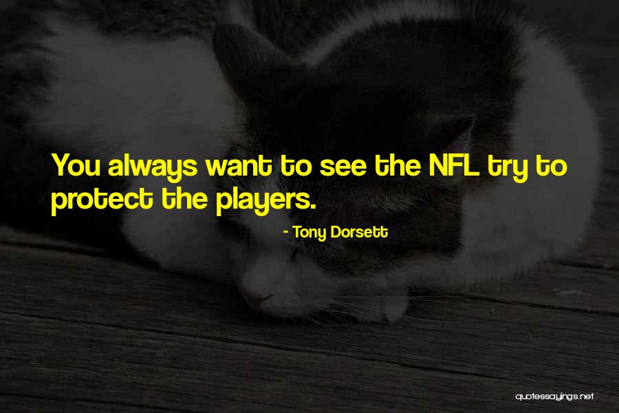 Tony Dorsett Quotes 408914