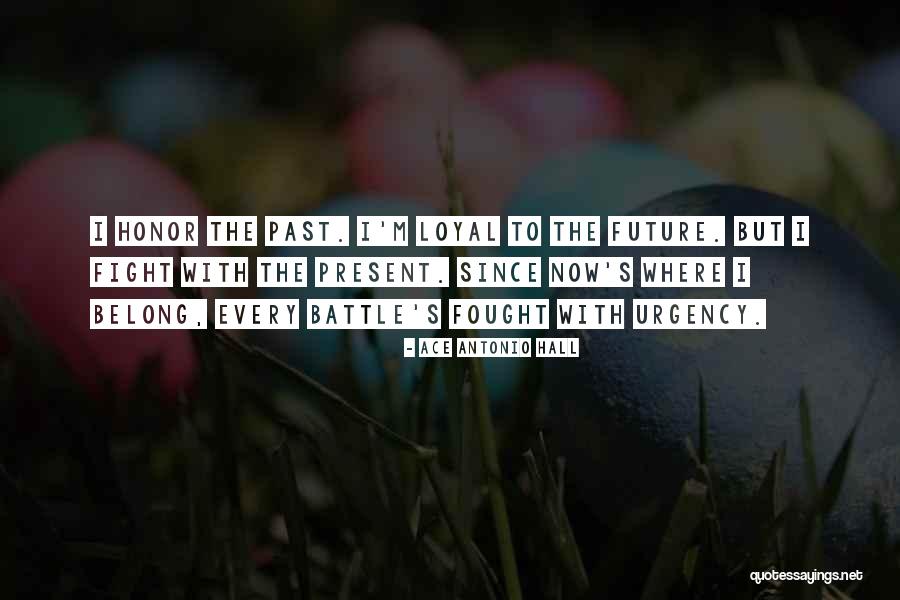 Tony Dovale Life Masters Quotes By Ace Antonio Hall Tony Dovale Life Masters Quotes By Ace Antonio Hall