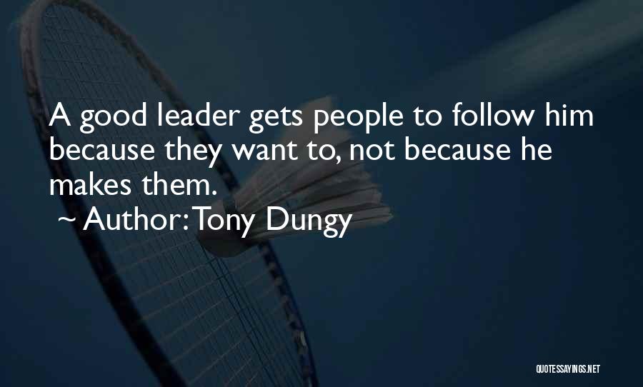 Tony Dungy Quotes 1192361