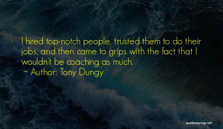 Tony Dungy Quotes 1599180