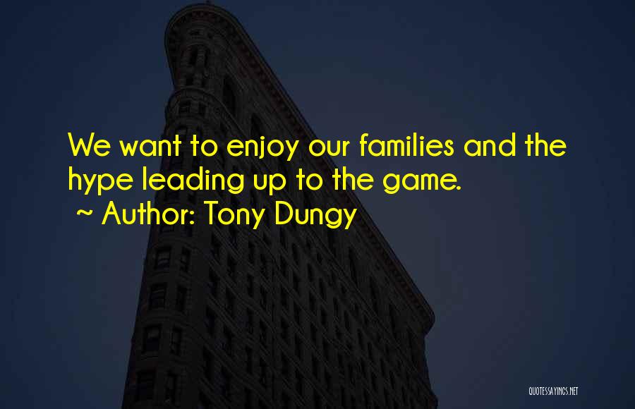 Tony Dungy Quotes 1730658