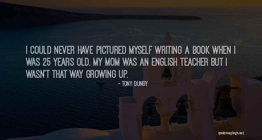 Tony Dungy Quotes 2032611