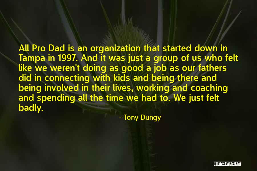 Tony Dungy Quotes 586054