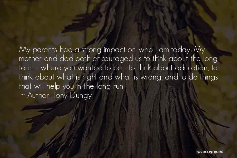 Tony Dungy Quotes 847553