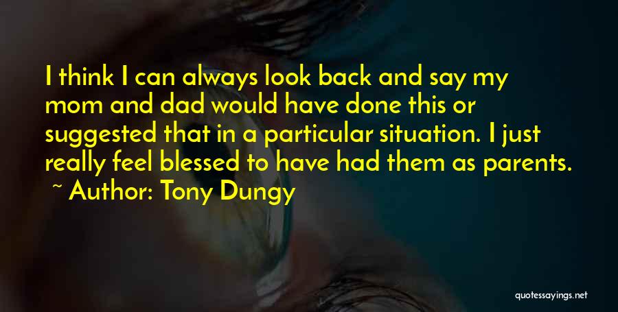Tony Dungy Quotes 909346