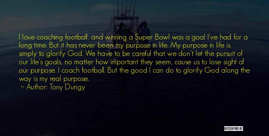 Tony Dungy Quotes 986308