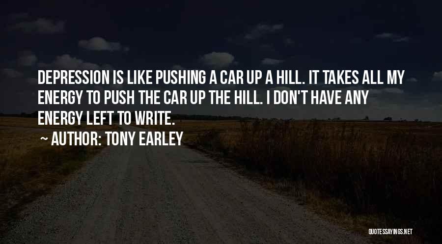 Tony Earley Quotes 1261586