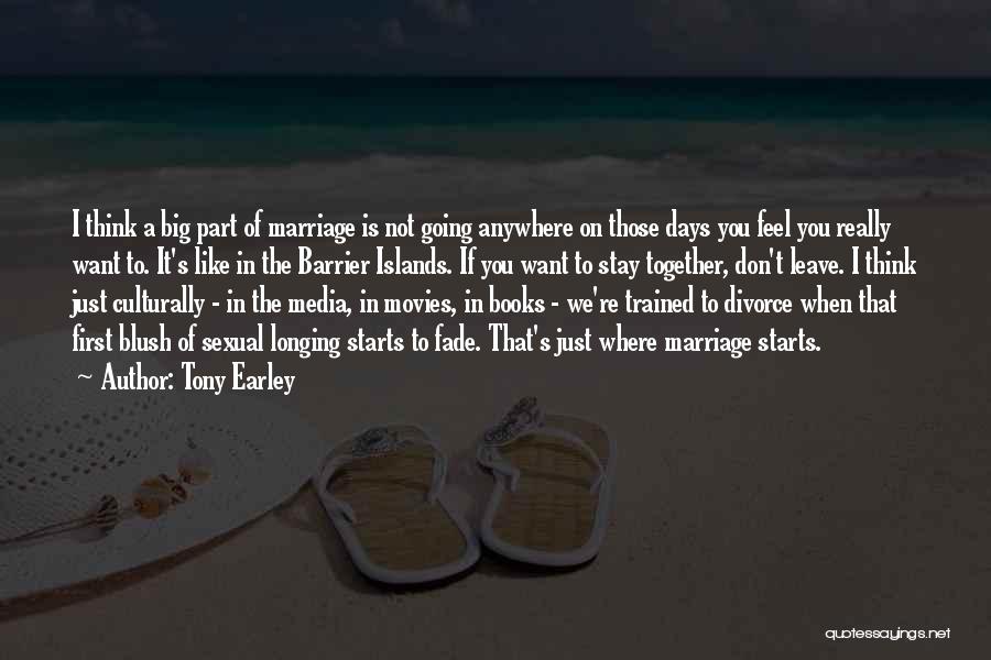 Tony Earley Quotes 1538704