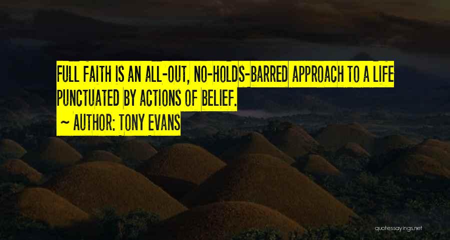 Tony Evans Faith Quotes By Tony Evans