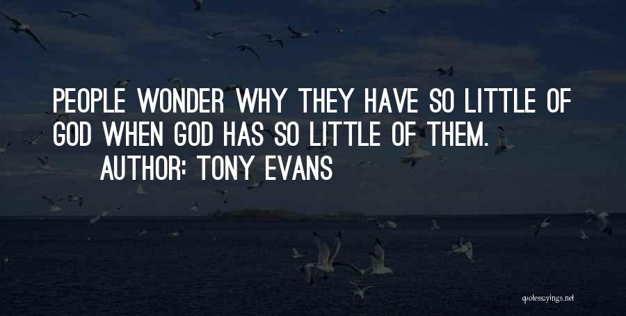 Tony Evans Quotes 1925307