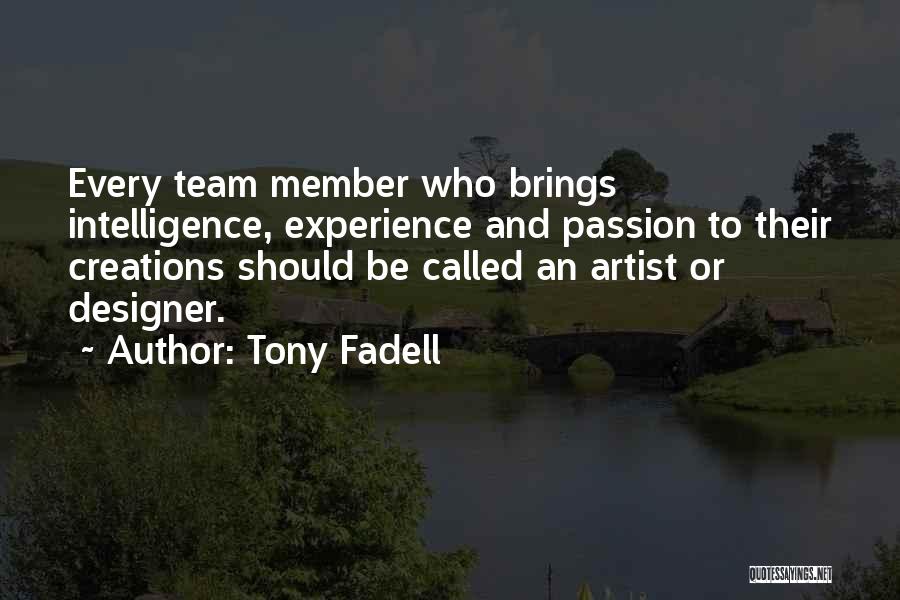 Tony Fadell Quotes 293066