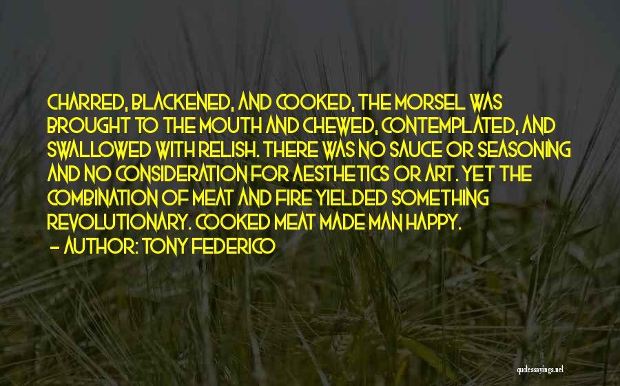 Tony Federico Quotes 169703