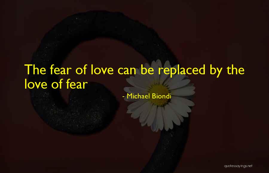 Tony Ferguson Quotes By Michael Biondi