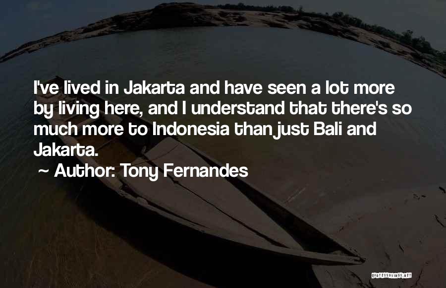 Tony Fernandes Quotes 1766917