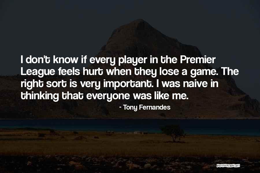 Tony Fernandes Quotes 972221