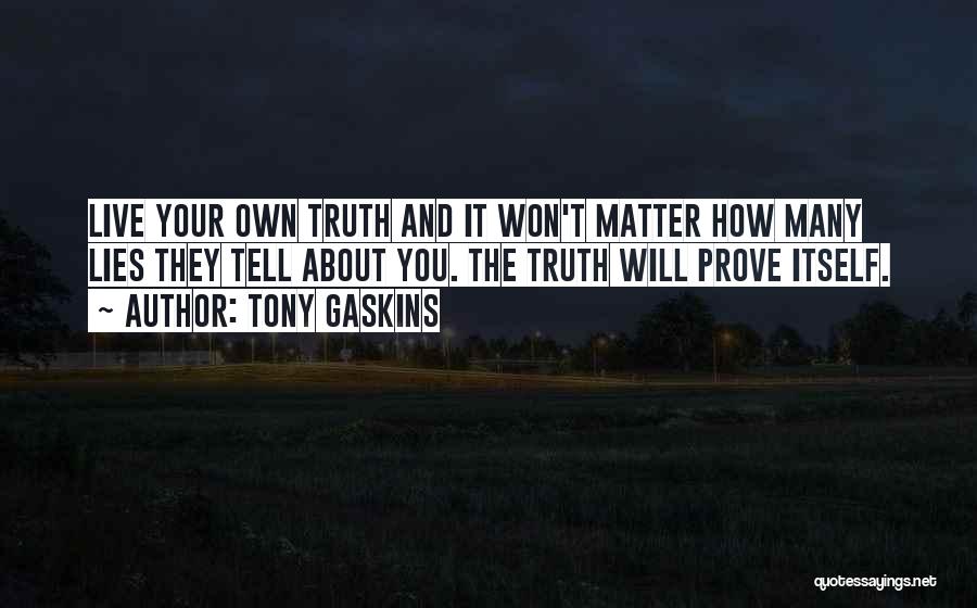 Tony Gaskins Quotes 1158184