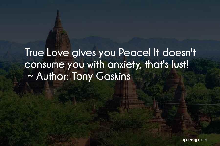 Tony Gaskins Quotes 1300598