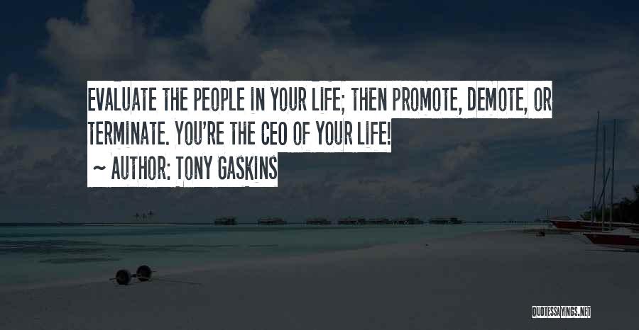 Tony Gaskins Quotes 1566520