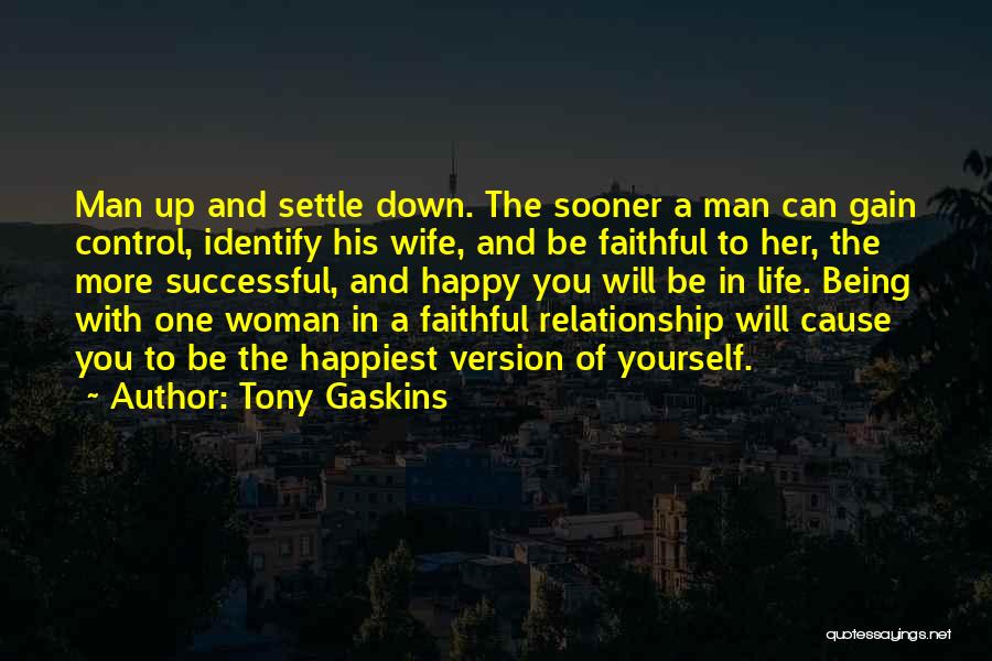 Tony Gaskins Quotes 1717989