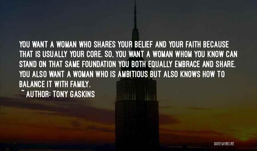 Tony Gaskins Quotes 1877502