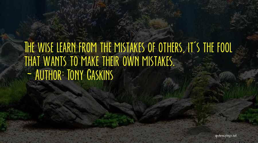 Tony Gaskins Quotes 2222167