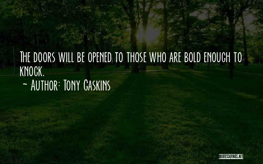 Tony Gaskins Quotes 562080