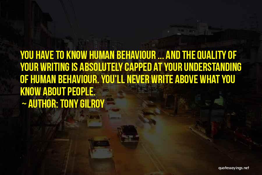 Tony Gilroy Quotes 1975646