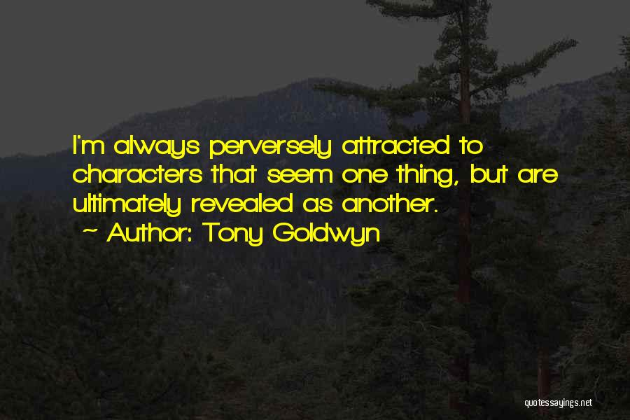 Tony Goldwyn Quotes 1454113