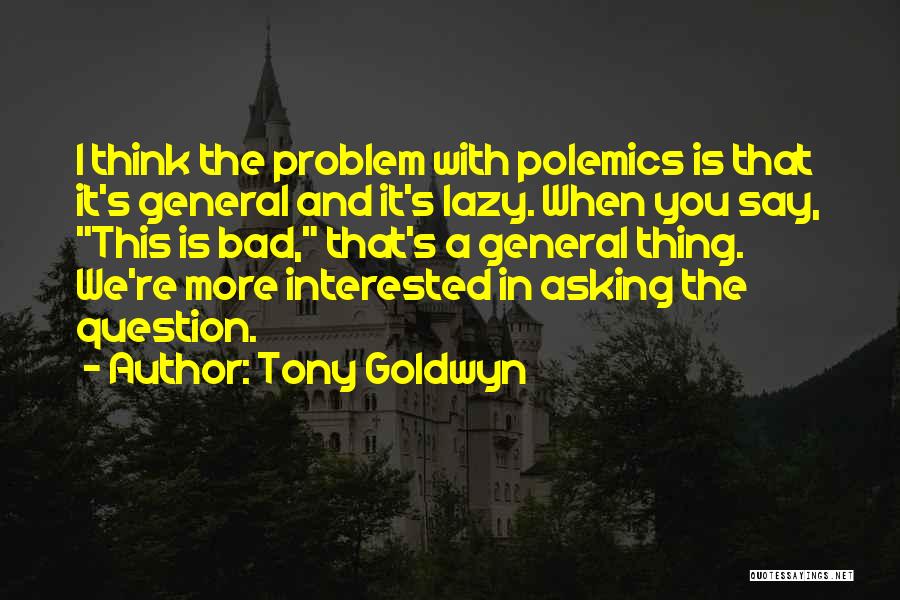 Tony Goldwyn Quotes 191503