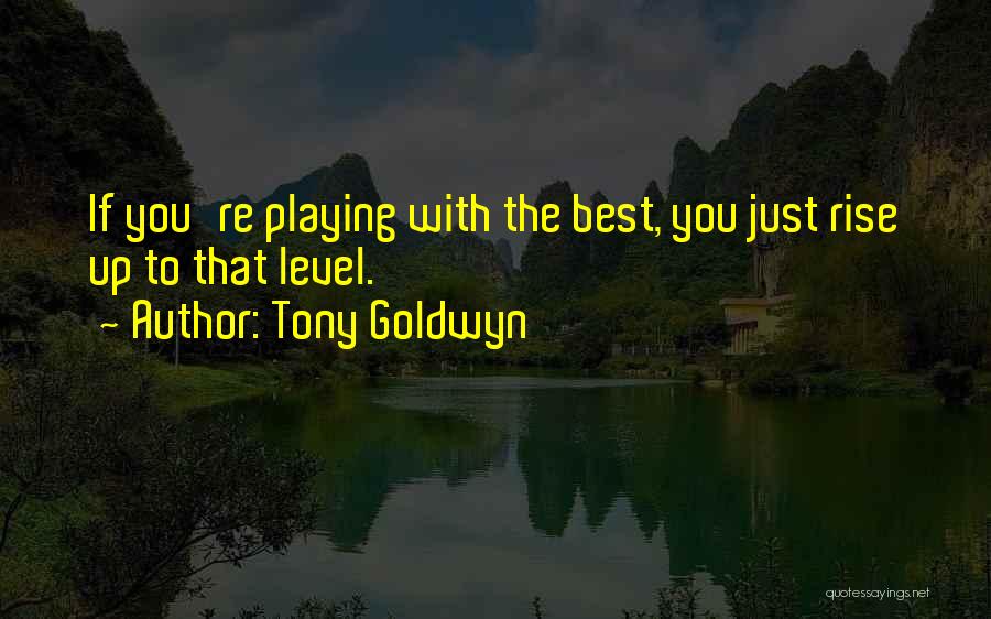 Tony Goldwyn Quotes 341307