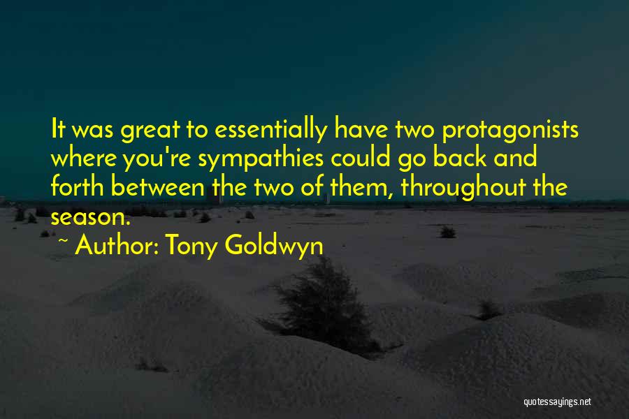 Tony Goldwyn Quotes 648463