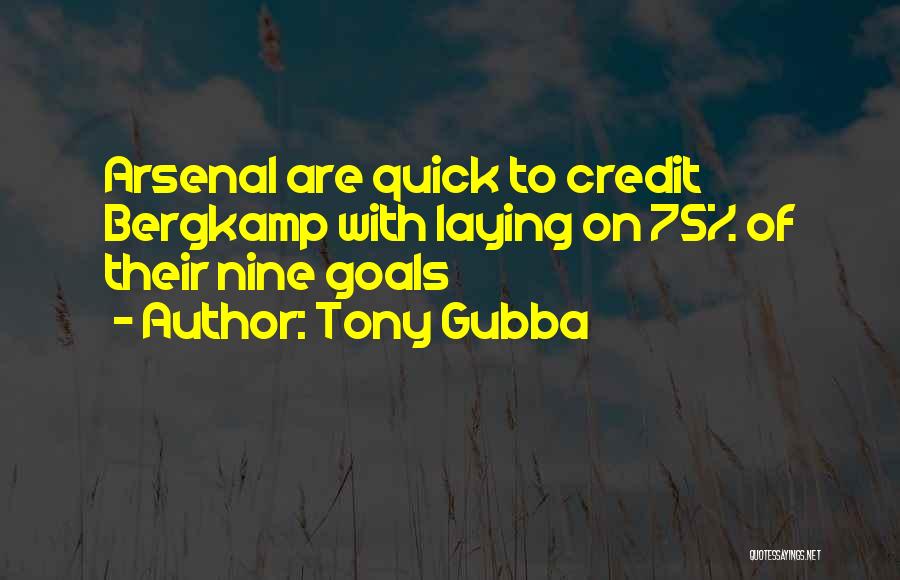 Tony Gubba Quotes 1787151