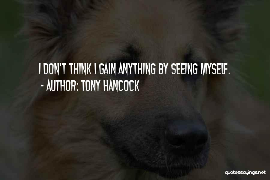 Tony Hancock Quotes 285603