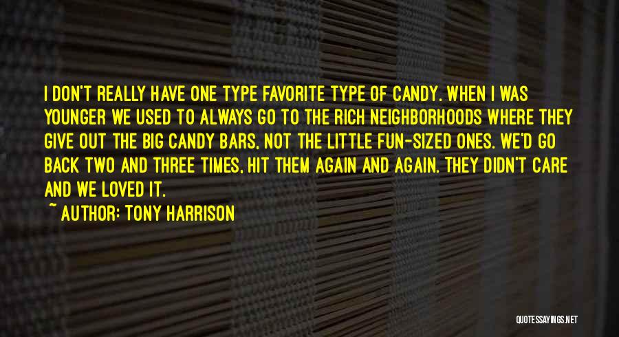 Tony Harrison Quotes 1222965