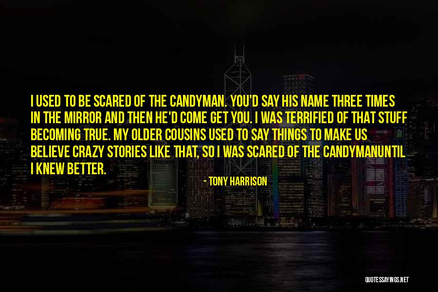 Tony Harrison Quotes 485569 Tony Harrison Quotes 485569