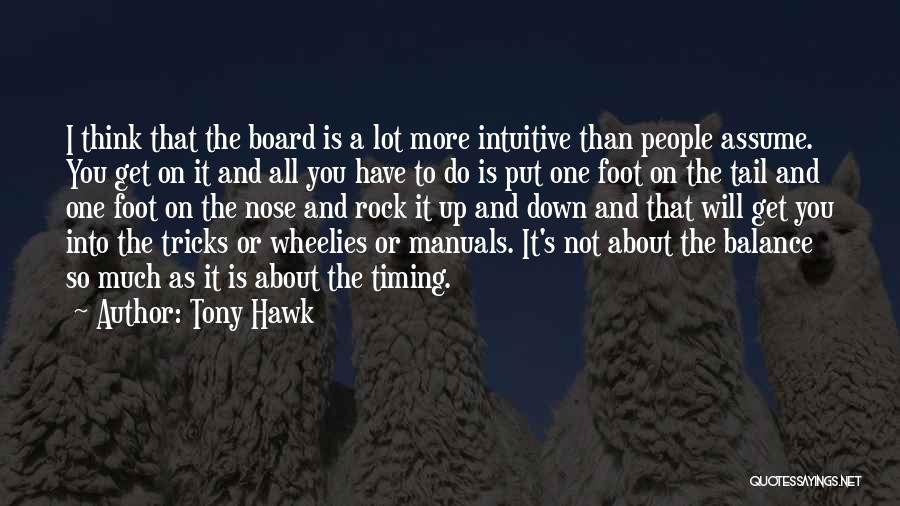 Tony Hawk Quotes 1218276