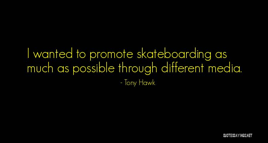 Tony Hawk Quotes 2016199 Tony Hawk Quotes 2016199