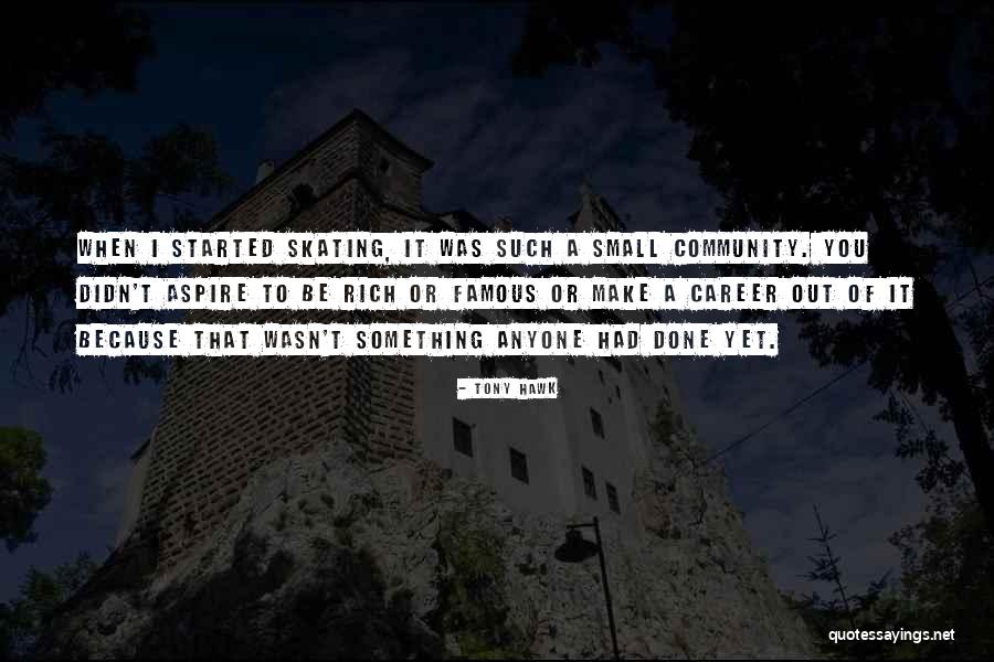 Tony Hawk Quotes 804298 Tony Hawk Quotes 804298