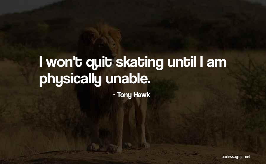 Tony Hawk Quotes 86990