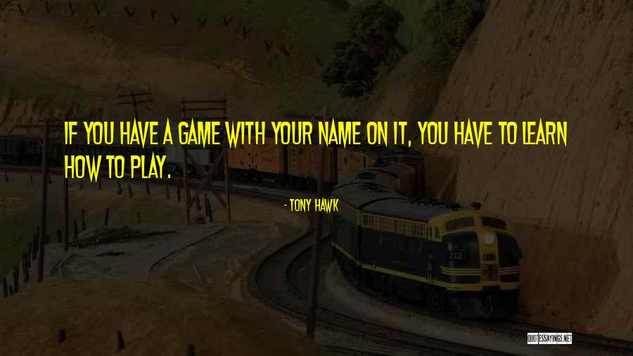 Tony Hawk Quotes 965497