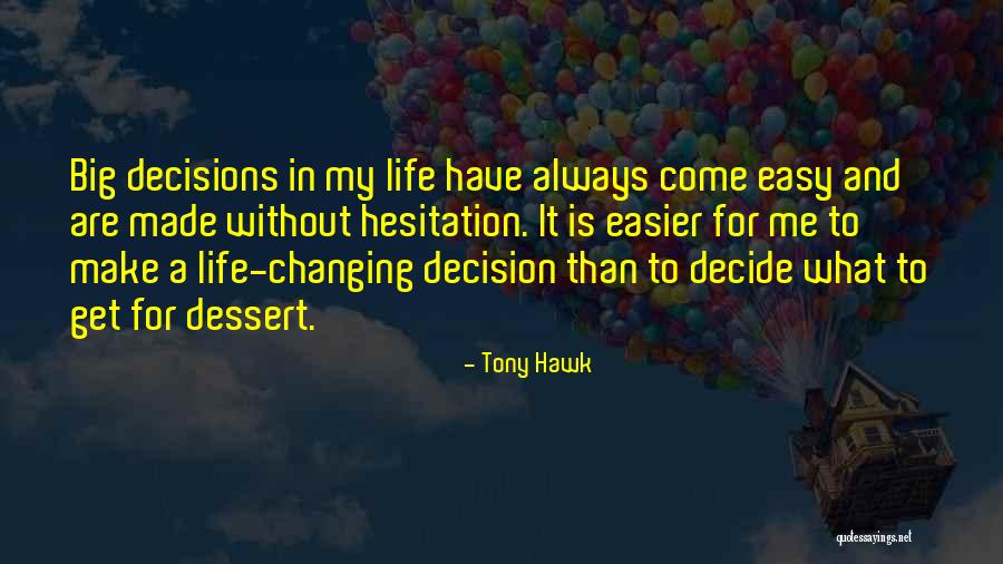 Tony Hawk Quotes 98311 Tony Hawk Quotes 98311
