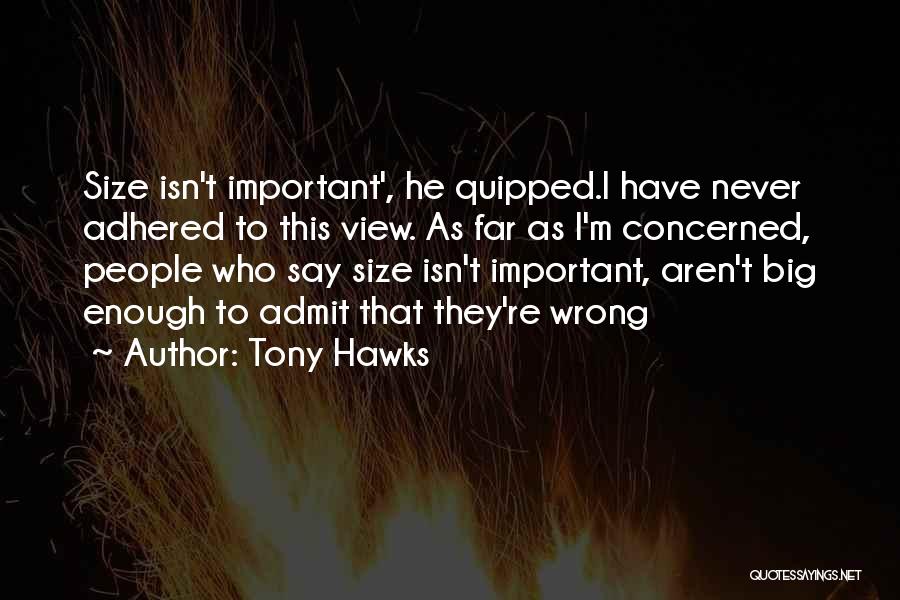 Tony Hawks Quotes 260989