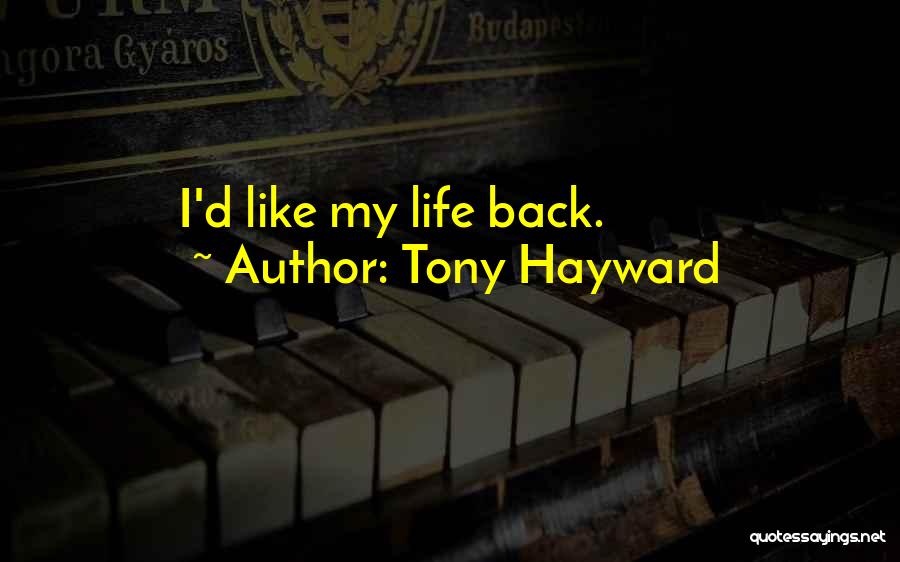 Tony Hayward Quotes 91638