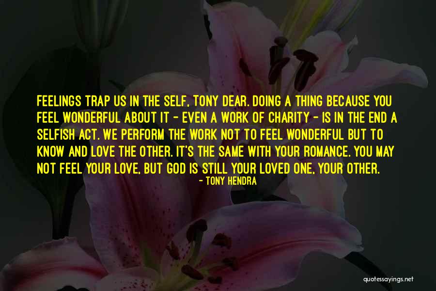 Tony Hendra Quotes 966318 Tony Hendra Quotes 966318