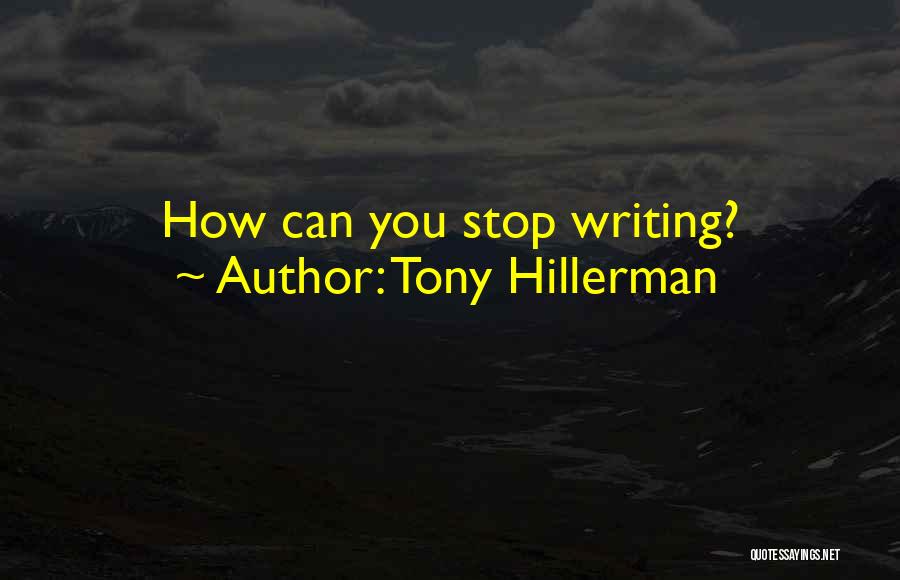 Tony Hillerman Quotes 574799